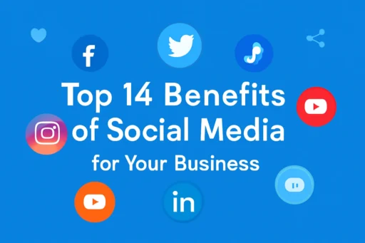 Benefits of Social Media for Your Business