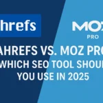Ahrefs vs. Moz Pro, SEO Tool