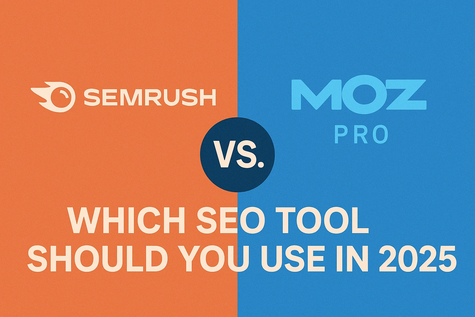 SEMrush vs. Moz Pro
