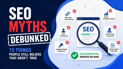 SEO Myths Debunked 15 Things People Still Believe That Aren't True