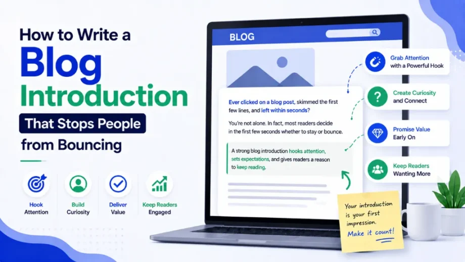 How to Write a Blog Introduction That Stops People from Bouncing