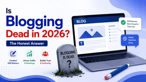 Is Blogging Dead in 2026? The Honest Answer